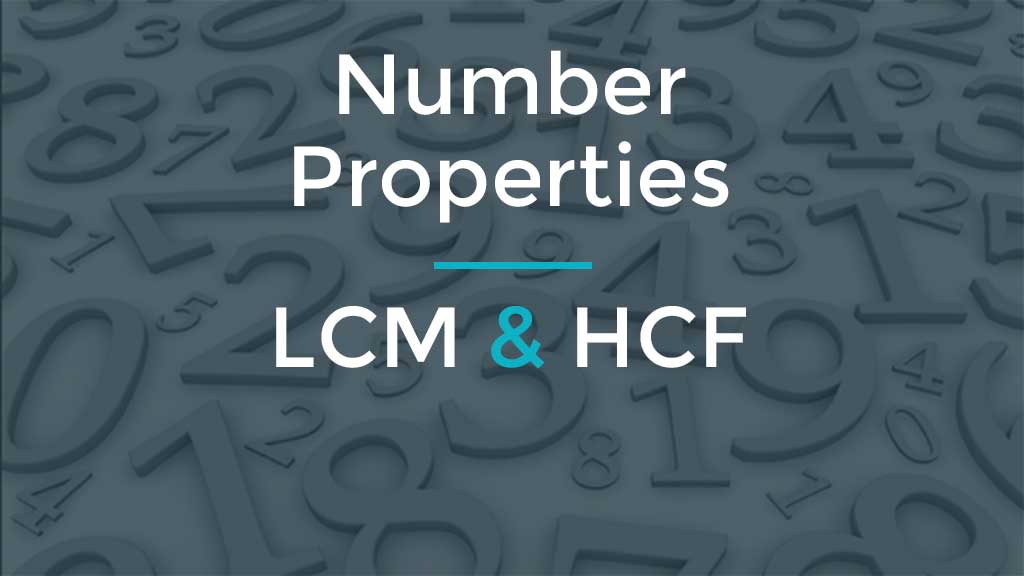 GMAT Number Properties LCM HCF | Wizako GMAT Prep Blog